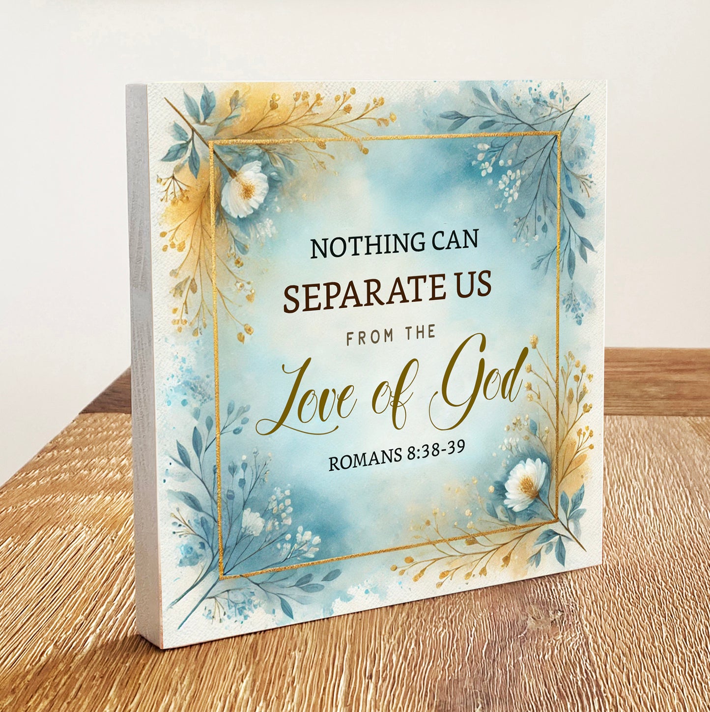 Christian wooden sign with Romans 8:38-39 Bible verse – “Nothing Can Separate Us from the Love of God” – blue and gold floral wall decor