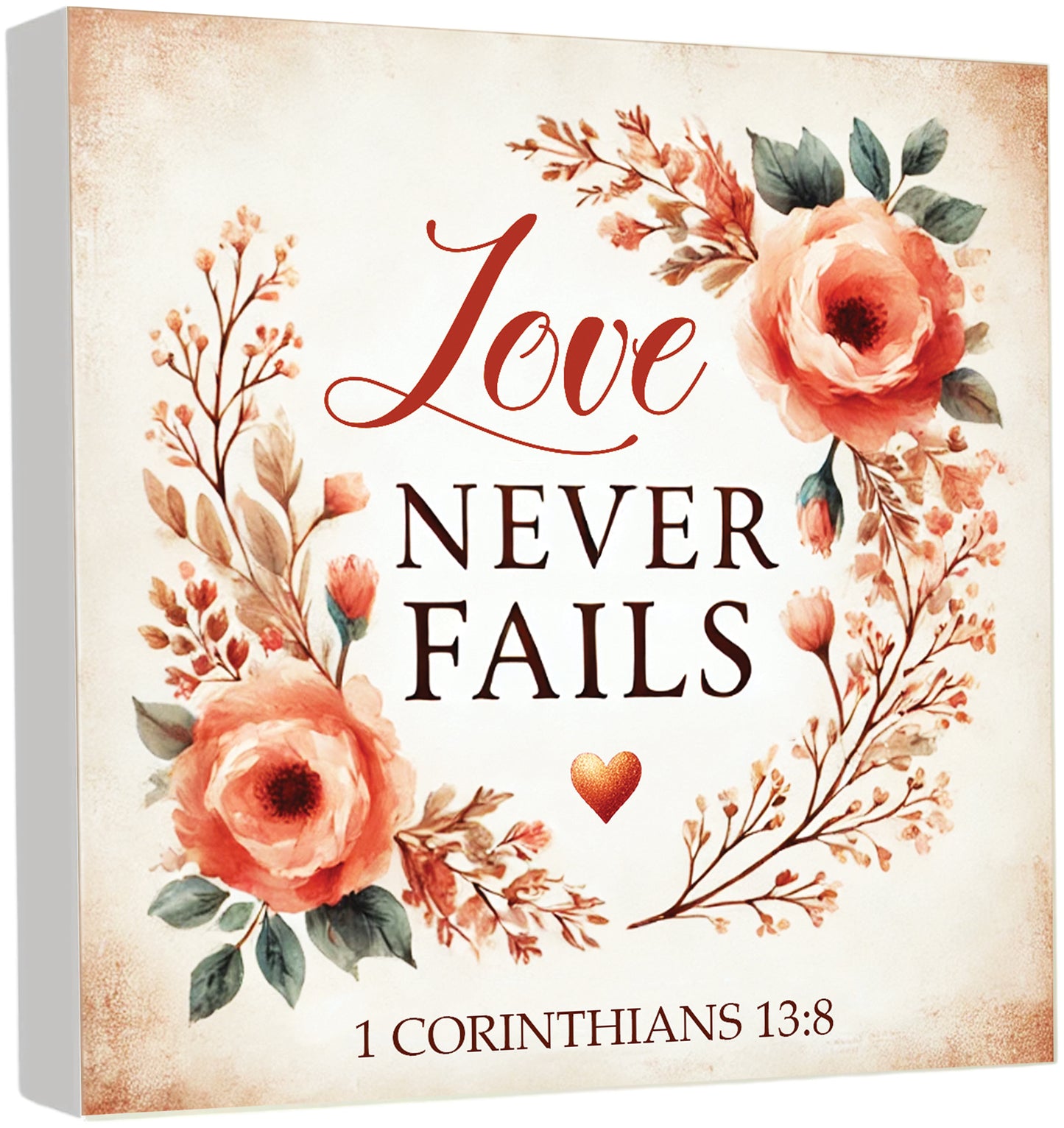 Love Never Fails (1 Corinthians 13:8) Wooden Sign - Christian Wedding Gift - Rustic Home Décor